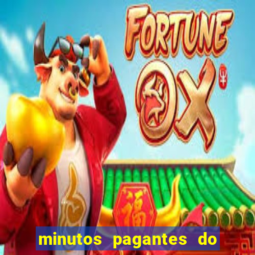 minutos pagantes do fortune tiger hoje